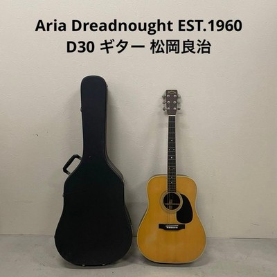 Aria Dreadnought EST.1960 D30 ギター 松岡良治 Aria Dreadnought EST