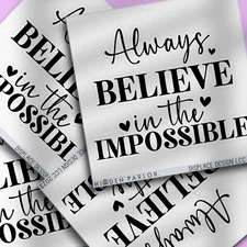 3pc - Always Believe in the Impossi Sticker Pack - Water Bottle, Tumbler, Laptop