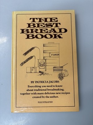 The Best Bread Book by Patricia Jacobs (1975) Hardcover VG PLUS CONDITION