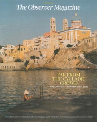 UK Observer Magazine Greece Travel Guide, Richard Holloway, Nigel Slater 5.10.25
