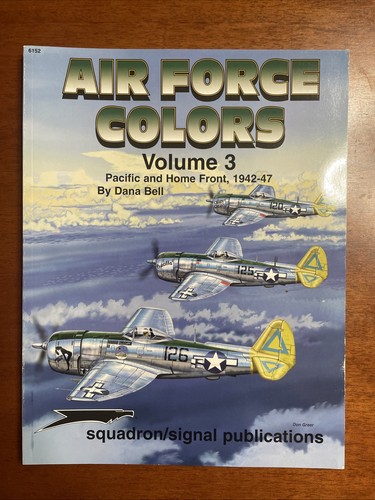 Air Force Colors Vol. 3 1942-1947 PTO & - Squadron/Signal Publications #6152