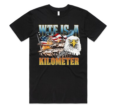 WTF Is A Kilometer T-shirt Top Funny Gift American America USA Meme Vintage  UK