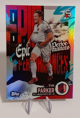 TOPPS 2024 MLS SUPERSTARS TIM PARKER EPIC PERFORMANCES #EP-6
