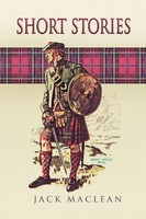 Jack Maclean | Short Stories | Taschenbuch | Englisch (2011) | Xlibris