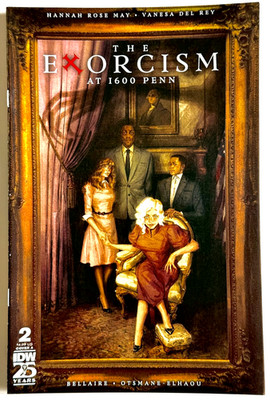 THE EXORCISM AT 1600 PENN #2 CVR A VANESA DEL REY 1ST PRINT 2024 IDW NM
