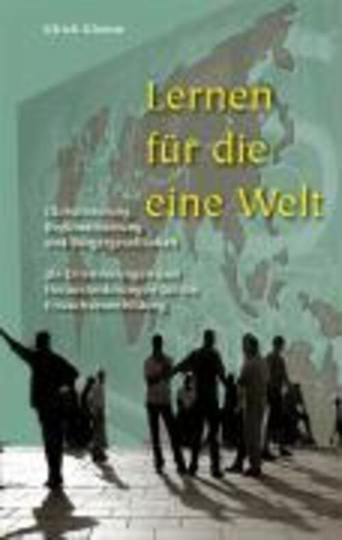 Thumbnail - Ulrich Klemm | Lernen Für Die Eine Welt | Taschenbuch | Deutsch (2005)