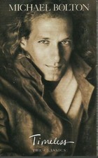 Michael Bolton - Timeless / The Classics Cassette, 1992 