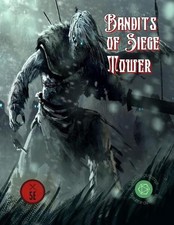 The Bandits of Siege Tower (5e): One shot adventure including bonus adventure Az