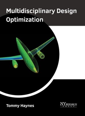 Haynes - Multidisciplinary Design Optimization - New hardback or cased - X555z