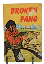 VTG DOG SBS Rutherford Montgomery BROKEN FANG C Ballantine Illus 1963 2nd p 