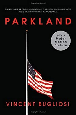 #ad Parkland : Based on Reclaiming History Paperback Vincent Bugliosi $6.57