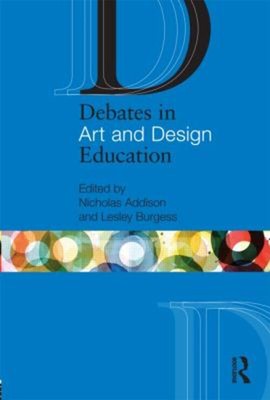 Debates IN Art And Design Bildung Taschenbuch