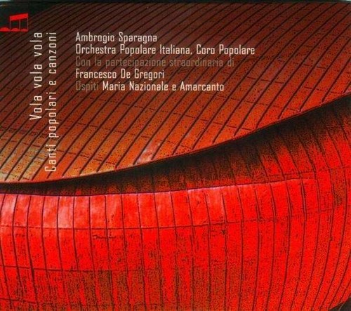 Vola Vola Vola - Ambrogio Sparagna , Francesco De Gregori CD PARCO DELLA MUSICA prezzo ebay