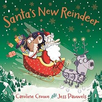 Caroline Crowe - Santa's New Reindeer - Paperback - G245Z