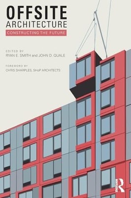 Offsite Architecture: Construc - GOOD