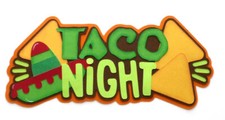 Premade Die Cut Title for Scrapbooking Pages, Taco Night, Mexican Food, Family