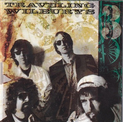 The Traveling Wilburys, Vol. 3