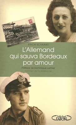 Der Deutsche, der Bordeaux aus Liebe rettete - Erich Schaake