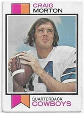 CRAIG MORTON 1973 Topps Football card #493 Dallas Cowboys EX-