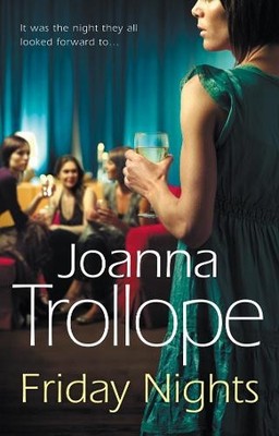Friday Nights: an engrossing novel ..., Trollope, Joann