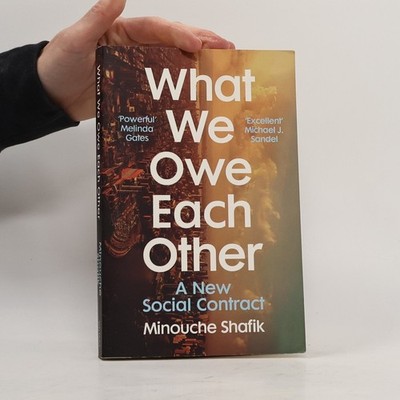 What We Owe Each Other  |  Minouche Shafik