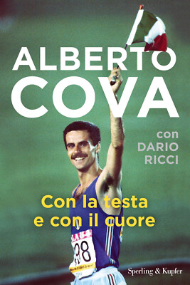 Con la testa e con il cuore - Cova Alberto