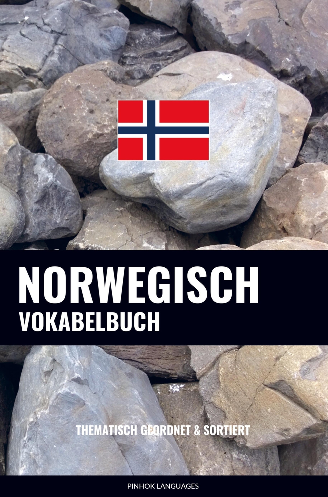 Norwegisch Vokabelbuch Thematisch Gruppiert & Sortiert Pinhok