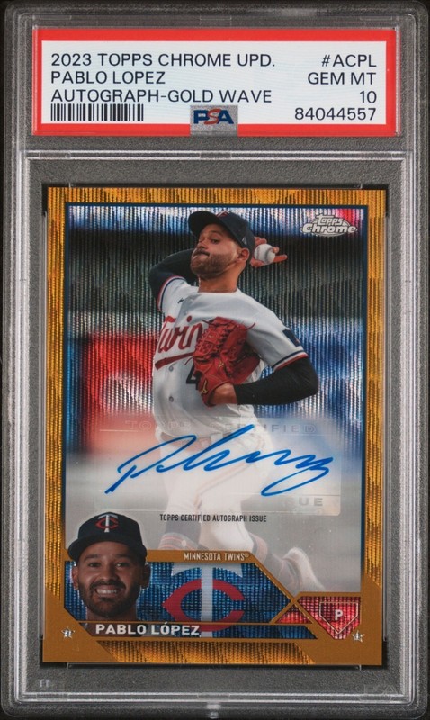 2023 Topps Pablo Lopez Auto Gold Wave Refractor /50 PSA 10 Minnesota Twins