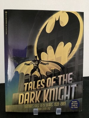 Tales Of The Dark Knight: Batman's First Fifty Years: 1939-1989 TPB Mark Vaz