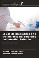 El Uso De ProbióTicos En El Tratamiento Del SíNdrome Del Intestino Irritable Mon