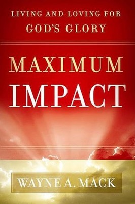 Wayne A. Mack Maximum Impact (Taschenbuch)