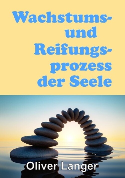 Thumbnail - Oliver Langer | Wachstums- Und Reifungsprozess Der Seele | Taschenbuch