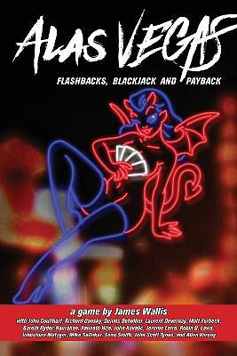 Alas Vegas: Flashbacks  Blackjack and Payback By James Wallis - New Copy - 97...