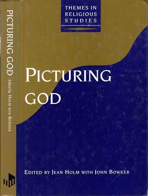 Holm, Jean & Bowker, John PICTURING GOD (THEMES IN RELIGIOUS STUDIES) Hardback B