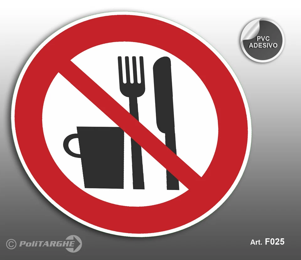 POLITARGHE Cartello adesivo "Vietato Mangiare e Bere"
