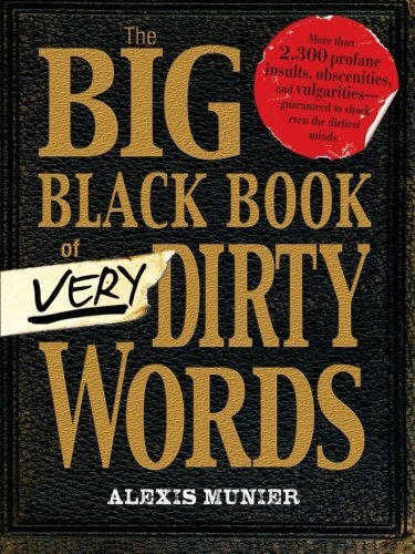 The Big Black Book of Very Dirty Words,Alexis Munier - Imagen 1 de 1