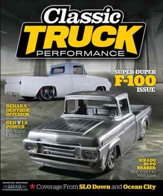 CLASSIC TRUCK PERFORMANCE MAGAZINE | JAN 2023 | SUPER-DUPER F-100 ISSUE
