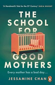 The School for Good Mothers:  Will resonate with fa... | Buch | Zustand sehr gut