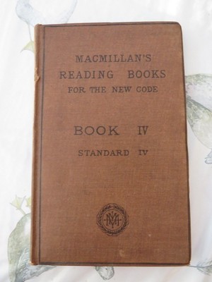 Macmillan's reading books for the new code. Book IV. Standard IV