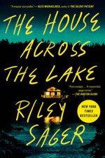 The House Across the Lake: A Novel - Paperback By Sager, Riley - VERY GOOD