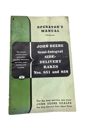 John Deere 851 858 Semi-Integral Side-Delivery Rake Operators Manual OM-E18-1255