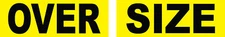 Oversize Warning Products - Magnetic "Over Size" Sign 2 piece (18"X6") 