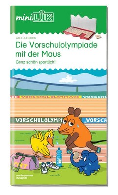 miniLÜK. Vorschulolympiade mit der Maus Ganz schön sportlich! Für Kinder ab 4...