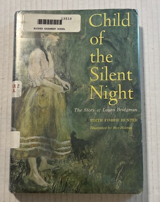 Child of the Silent Night - Edith Fisher Hunter Hardcover W/Jacket- Vintage