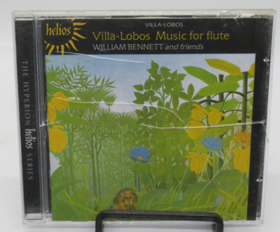 WILLIAM BENNETT & FRIENDS: HEITOR VILLA-LOBOS - MUSIC F/ FLUTE MUSIC CD HYPERION