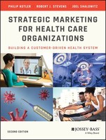 Strategic Marketing For Health Care Organizations | Joel I. Shalowitz (U. A.)