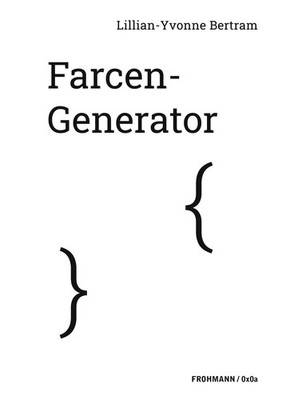 Bertram Lillian-Yvonne | Farcen-Generator | Taschenbuch | Deutsch (2021) | 92 S.