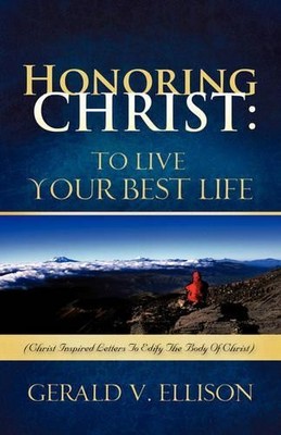 Gerald Ellison Honoring Christ (Taschenbuch)