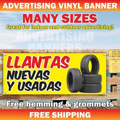 LLANTAS NUEVAS Y USADAS Advertising Banner Vinyl Mesh Sign NEW AND USED TIRES AC