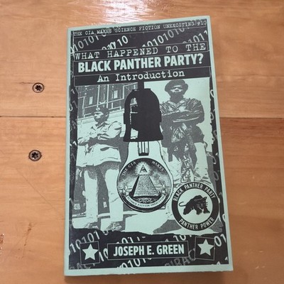 Microcosm The CIA Makes Science Fiction Unexciting #10 Black Panther Party Green